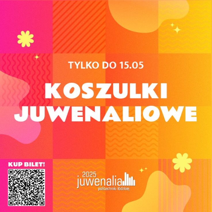 Juwenalia Politechnika Łódzka 2025