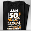 Koszulka bawełniana T-shirt nadruk IMIĘ - 50 lat i wciąż na oryginalnych częściach