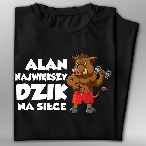 Koszulka bawełniana T-shirt nadruk IMIĘ - NAJWIĘKSZY DZIK NA SIŁCE